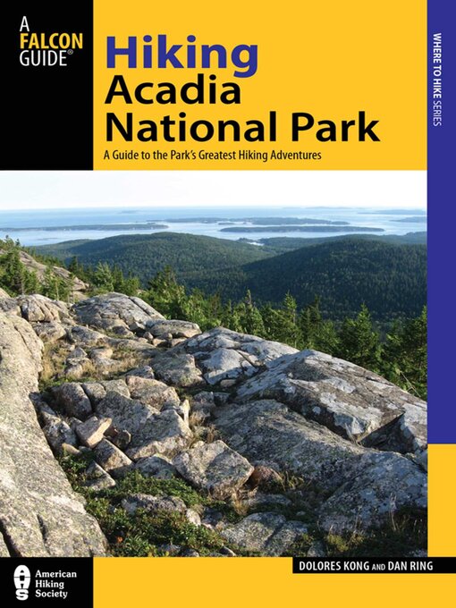 Title details for Hiking Acadia National Park by Dolores Kong - Wait list